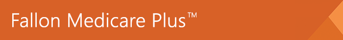 Fallon Medicare Plus - Medicare Advantage plans